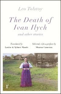 Death Ivan Ilych and other stories (riverrun editions)