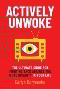Actively Unwoke