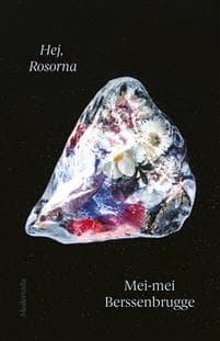 Hej, Rosorna