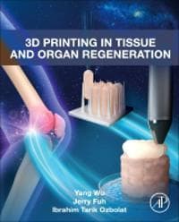 3D Bioprinting in Tissue and Organ Regeneration