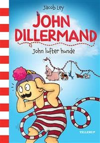 John Dillermand #1: John lufter hunde