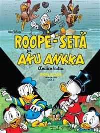 Don Rosa -kirjasto osa 2: Roope-setä ja Aku Ankka - Andien kutsu