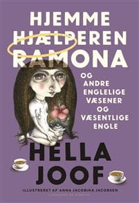 Hjemmehjælperen Ramona og andre englelige væsener og væsentlige engle