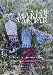 Marias vantar : en bok om näverstickning