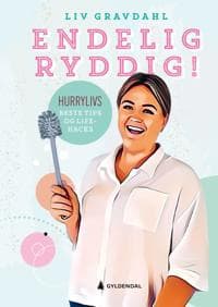 Endelig ryddig!; Hurrylivs beste tips og lifehacks