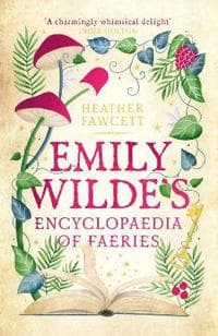 Emily Wilde's Encyclopaedia of Faeries