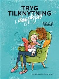 Tryg tilknytning i dagplejen
