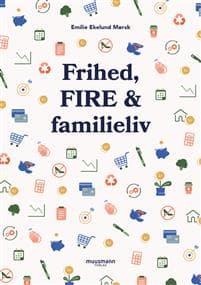 Frihed, FIRE & familieliv