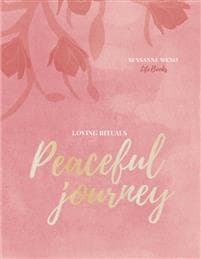 Loving Rituals - Peaceful Journey.