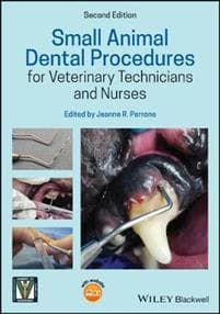 Small Animal Dental Procedures for Veterinary Technicians and Nurses