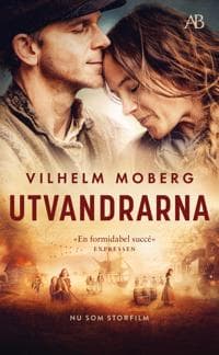 Utvandrarna Björn Ulvaeus, Vilhelm Moberg 9789100197346 CDON