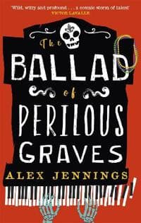 The Ballad of Perilous Graves