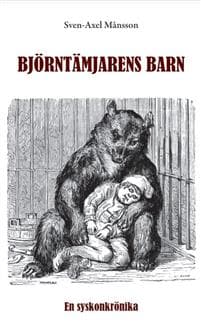 Björntämjarens barn : en syskonkrönika