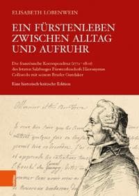 Ein Furstenleben zwischen Alltag und Aufruhr