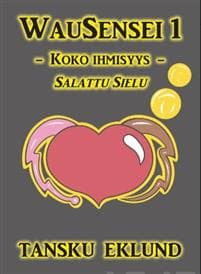 WAUSENSEI 1 (suomenkielinen)