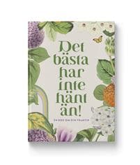 Det bästa har inte hänt än