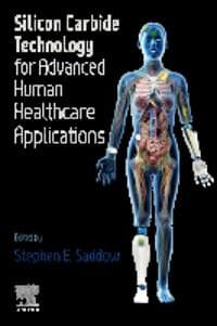 Silicon Carbide Technology for Advanced Human Healthcare Applications