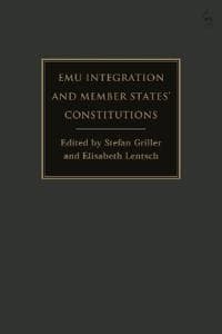 EMU Integration and Member States’ Constitutions