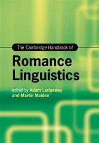 The Cambridge Handbook of Romance Linguistics