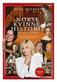 Norsk kvinnehistorie på 200 sider