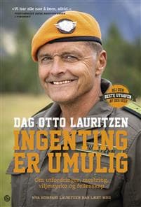 Ingenting er umulig; om utfordringer, mestring, viljestyrke og fellesskap
