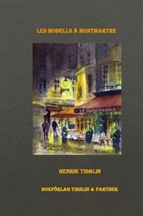Les Modells à Montmartre, Paris