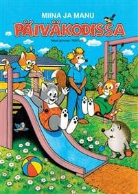 Miina ja Manu päiväkodissa