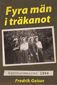 Fyra män i träkanot