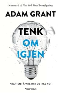 Tenk om igjen: kraften i å vite hva du ikke vet