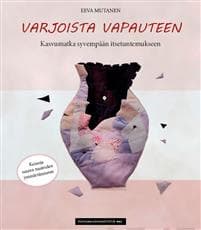 Varjoista vapauteen
