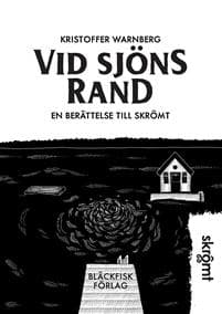Vid sjöns rand : en berättelse till Skrômt