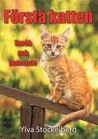 Förstå katten : språk och beteende