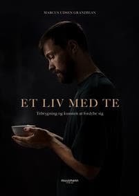 Et liv med te