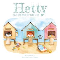 Hetty the Hen Who Couldn't Lay