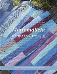 Mattomalleja kankaankutojille