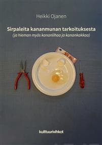 Sirpaleita kananmunan tarkoituksesta