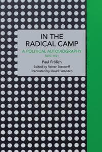 Paul Frlich: In the Radical Camp