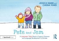 Pete and Jem: A Grammar Tales Book to Support Grammar and Language Development in Children