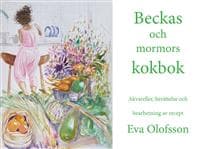 Beckas och mormors kokbok