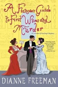A Fiancée's Guide to First Wives and Murder