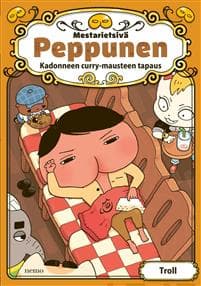 Mestarietsivä Peppunen - Kadonneen currymausteen tapaus