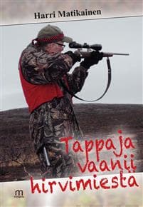 Tappaja vaanii hirvimiestä