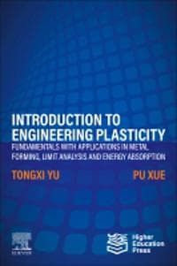 Introduction to Engineering Plasticity