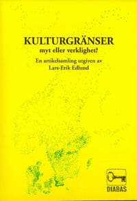 Kulturgränser - Myt eller verklighet?