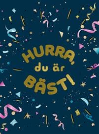 Hurra, du är bäst!