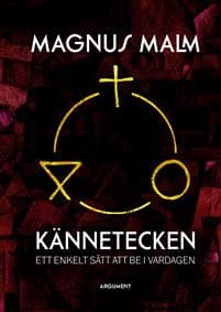 Kännetecknens hemlighet : den dagliga bönens källor
