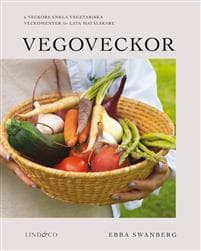 Vegoveckor : 6 veckors enkla vegetariska veckomenyer för lata matälskare