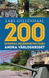 200 svenska sevärdheter från andra världskriget