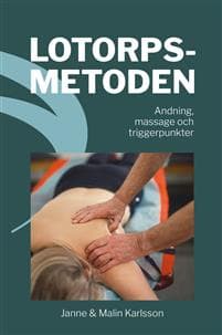 Lotorpsmetoden : andning, massage och triggerpunkter
