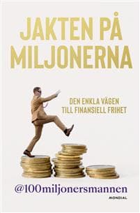Jakten på miljonerna